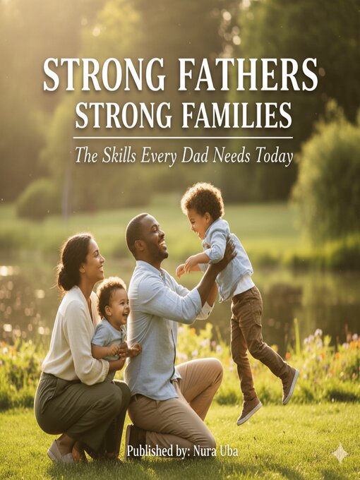 Title details for Strong Fathers, Strong Families by Nura Uba - Wait list